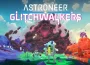 科幻沙盒人氣作《Astroneer》首個 DLC「Glitchwalkers」今日正式上線