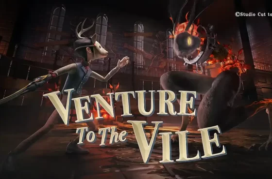 Aniplex新作最新消息_黑暗奇幻動作冒險遊戲《Venture to the Vile》於今日2024年5月22日正式推出！同時亦公開上市紀念宣傳影片！