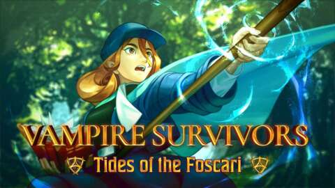 Vampire Survivors Tides of Foscari DLC – 如何解鎖所有新角色、武器和進化