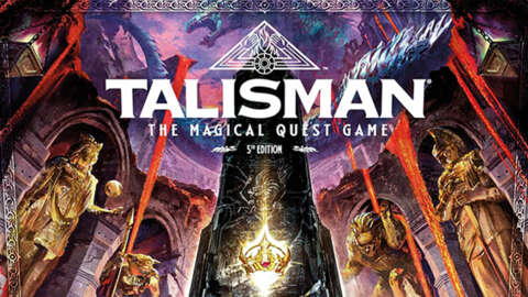 新 Talisman 版本提供棋盤遊戲 40 年歷史上的首個合作模式