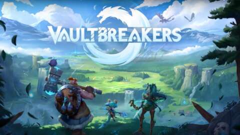 Action RPG項目F4E現在是Vaultbreakers，Beta測試很快開始